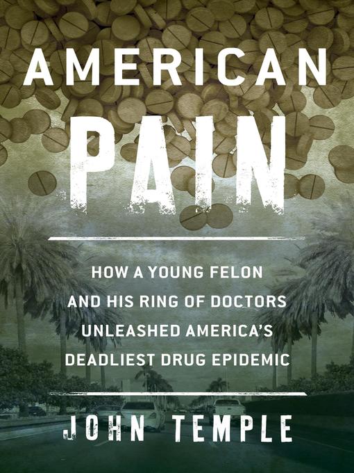 Title details for American Pain by John Temple - Available